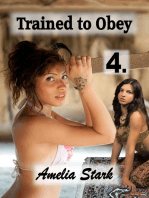 Trained to Obey: Part Four