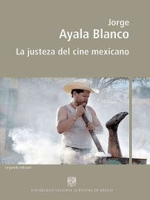 Lee La justeza del cine mexicano de Jorge Ayala Blanco - Libro ...