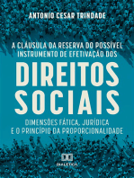 A cláusula da reserva do possível instrumento de efetivação dos direitos sociais: dimensões fática, jurídica e o princípio da proporcionalidade