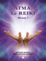 ATMA, Le Reiki Niveau 1: Le premier niveau d'enseignement du Reiki