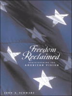 Freedom Reclaimed: Rediscovering the American Vision