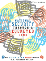 National Security Through a Cockeyed Lens: How Cognitive Bias Impacts U.S. Foreign Policy