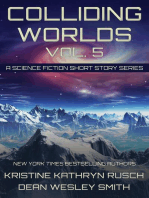 Colliding Worlds Vol. 5: A Science Fiction Short Story Series: Colliding Worlds, #5