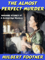 The Almost Perfect Murder: A Case Book of Madame Storey