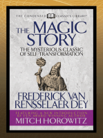 The Magic Story (Condensed Classics): The Mysterious Classic of Self-Transformation