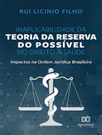 Inaplicabilidade da Teoria da Reserva do Possível no Direito à Saúde: Impactos na Ordem Jurídica Brasileira