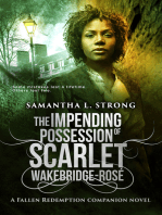 The Impending Possession of Scarlet Wakebridge-Rosé