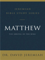 Matthew: The Arrival of the King