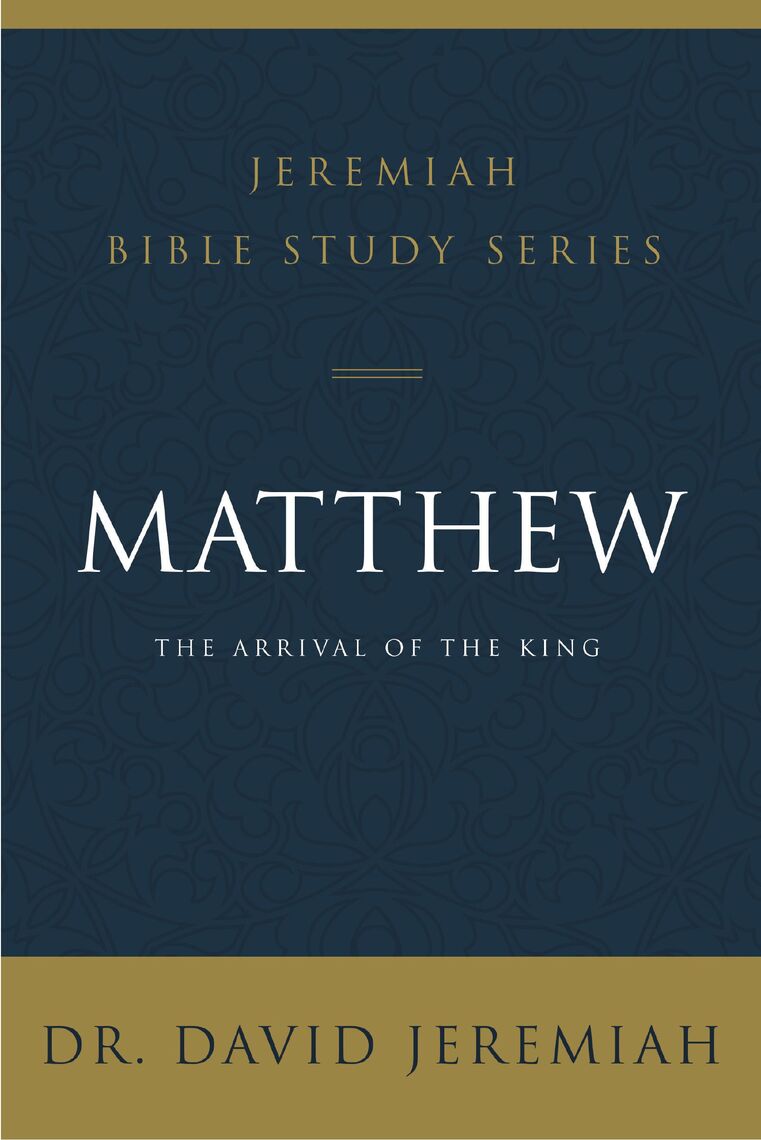 Matthew by Dr. David Jeremiah (Ebook) - Read free for 30 days