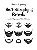 The Philosophy of Beards. A Lecture Physiological, Artistic and Historical