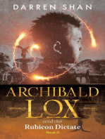 Archibald Lox and the Rubicon Dictate: Archibald Lox, #6