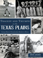 Tragedy and Triumph on the Texas Plains