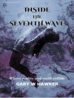 Inside the Seventh Wave