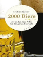 2000 Biere: Der endgültige Atlas für die ganze Bierwelt