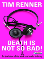 Death Is Not So Bad!: On the Future of the Music and Media Industry