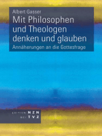 Mit Philosophen und Theologen denken und glauben: Annäherungen an die Gottesfrage