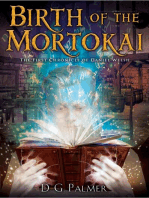 Birth of The Mortokai