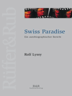 Swiss Paradise: Ein autobiographischer Bericht