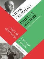 Vidas cruzadas: Prieto y Aguirre: Los padres fundadores de Euskadi