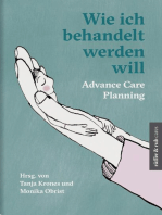 Wie ich behandelt werden will: Advance Care Planning