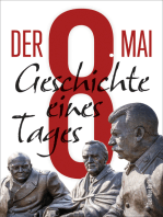 Der 8. Mai: Geschichte eines Tages