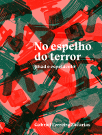 No espelho do terror: jihad e espetáculo