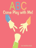 ABC Come Play with ME!