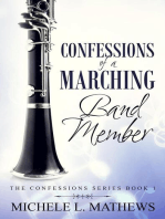 Confessions of a Marching Band Member: The Confessions Series, #1