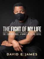 The Fight of My Life: The Coronavirus: A Dance with the Devil