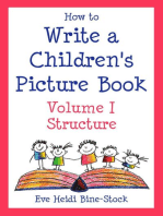 How to Write a Children's Picture Book Volume I: Structure