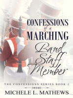 Confessions of a Marching Band Staff Member: The Confessions Series, #2