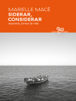 Siderar, considerar: Migrantes, formas de vida