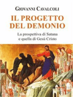 Il progetto del demonio: La prospettiva di Satana e quella di Gesù Cristo