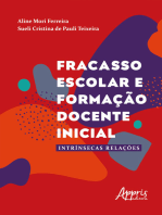 Fracasso Escolar e Formação Docente Inicial: intrínsecas Relações