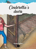 Cinderella's doors: A classic story that opens doors to other adventures
