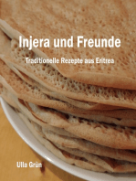 Injera und Freunde: Traditionelle Rezepte aus Eritrea