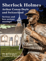 Sherlock Holmes, Arthur Conan Doyle and Switzerland: Serious and less serious musings!