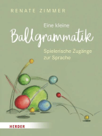 Eine kleine Ballgrammatik: Spielerische Zugänge zur Sprache