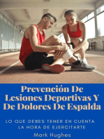 Prevención De Lesiones Deportivas Y De Dolores De Espalda: Lo que debes tener en cuenta a la hora de ejercitarte