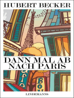 Dann mal ab nach Paris