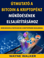 Útmutató a Bitcoin & Kriptopénz Működésének Elsajátításához