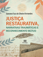 Justiça Restaurativa, Narrativas Traumáticas e Reconhecimento Mútuo