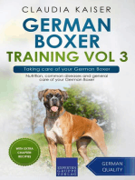 German Boxer Training Vol 3 – Taking care of your German Boxer: Nutrition, common diseases and general care of your German Boxer: German Boxer Training, #3