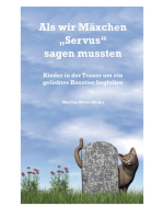 Als wir Mäxchen "Servus" sagen mussten