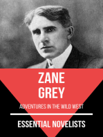 Essential Novelists - Zane Grey: adventures in the wild west