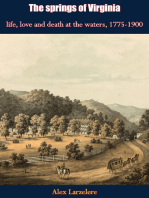 The springs of Virginia: life, love and death at the waters, 1775-1900
