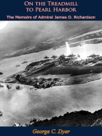 On the Treadmill to Pearl Harbor: The Memoirs of Admiral James O. Richardson