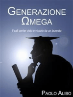 Generazione Omega: Il call center visto e vissuto da un laureato