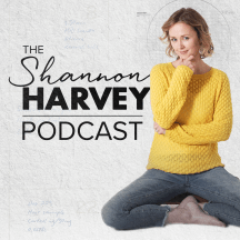 The Shannon Harvey Podcast
