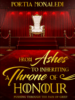 From Ashes To Inheriting A Throne Of Honour
